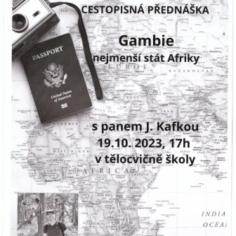 Cestopisná přednáška s panem J. Kafkou na téma GAMBIE, 19.10. 2023, 17h, tělocvična školy 1